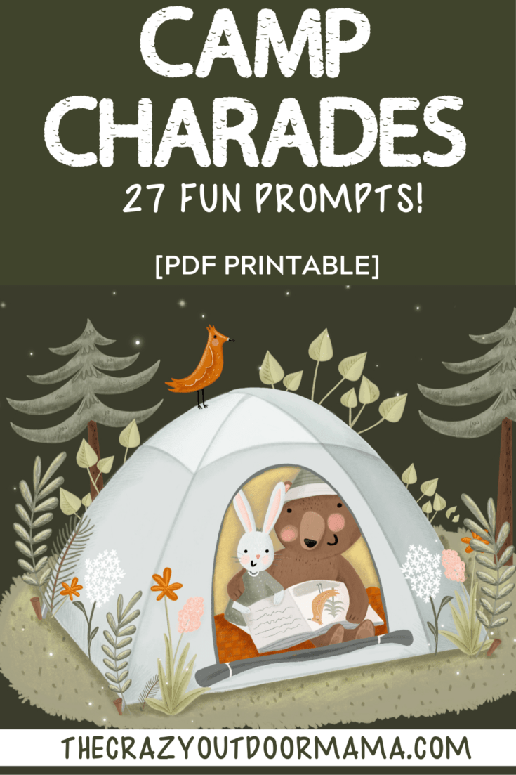 27 Fun Camping Charades Prompts! [Printable PDF] The Crazy Outdoor Mama