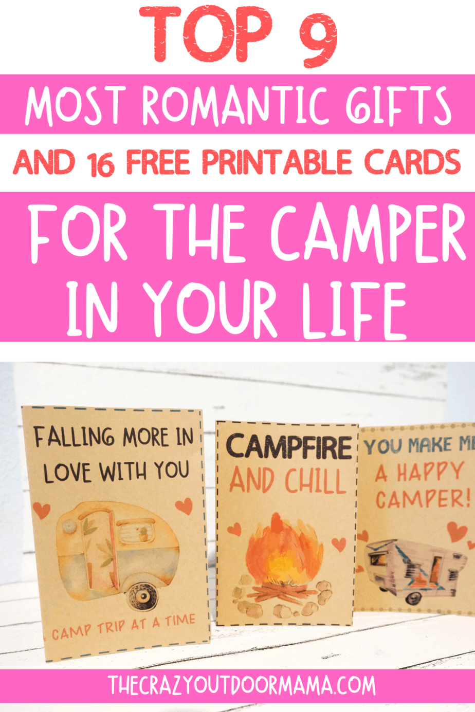 9 Most Romantic Camping Gifts + 19 FREE Camping Valentine Printables ...