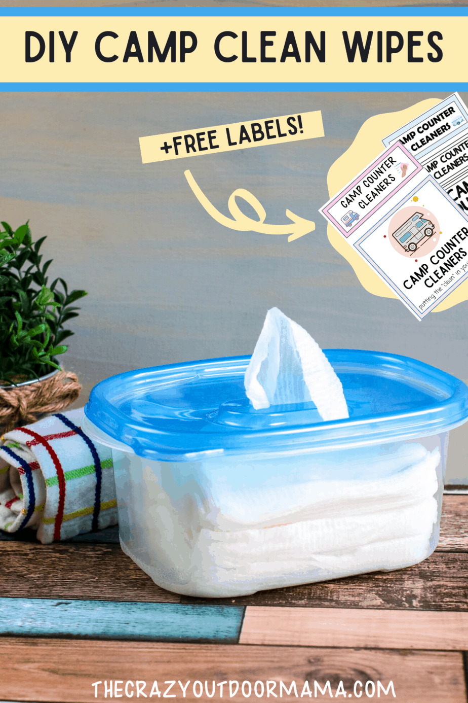 DIY Camp Cleaning Wipes (for counters + more) The Crazy Outdoor Mama