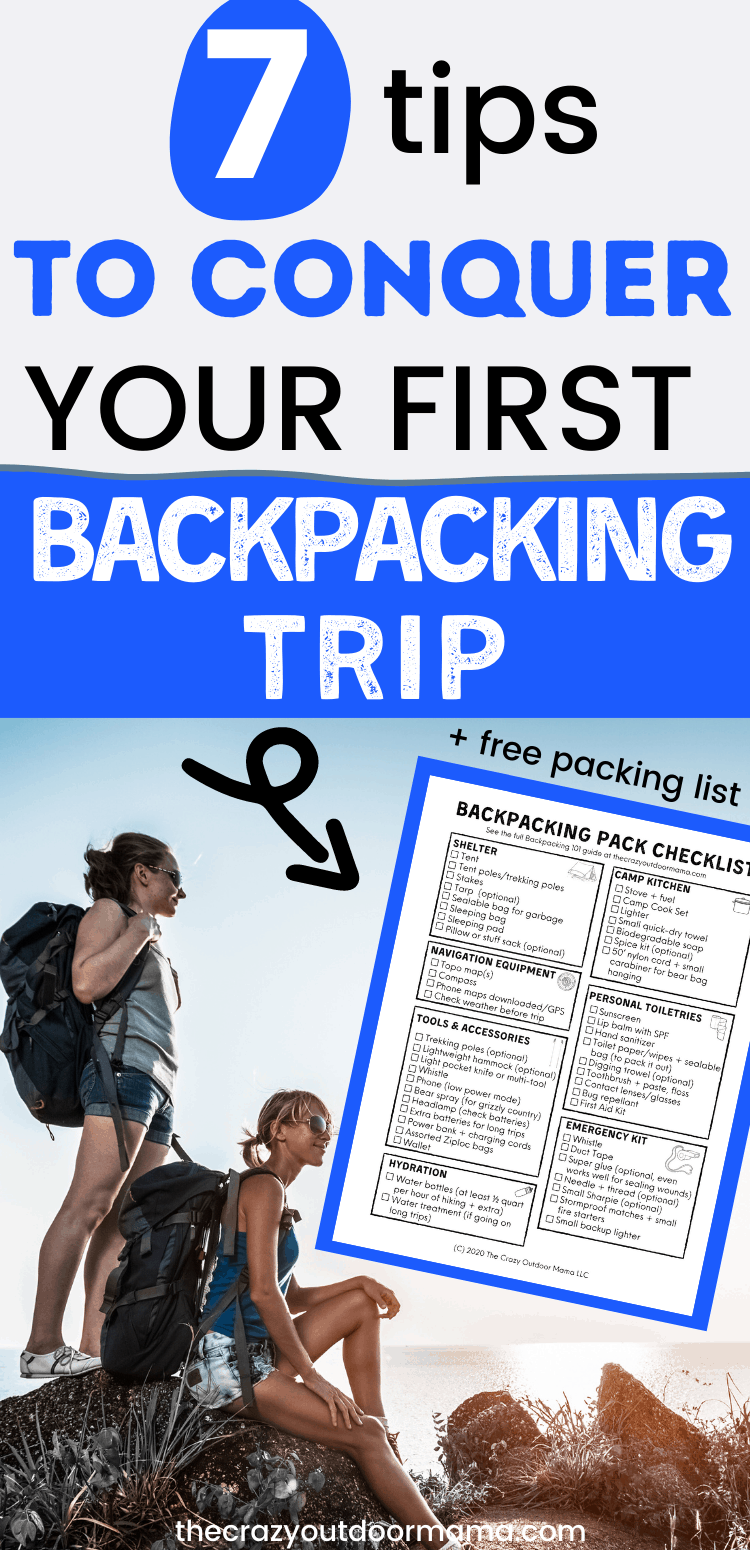 7 Tips for Conquering Your First Backpacking Trip \u2013 The Crazy Outdoor Mama