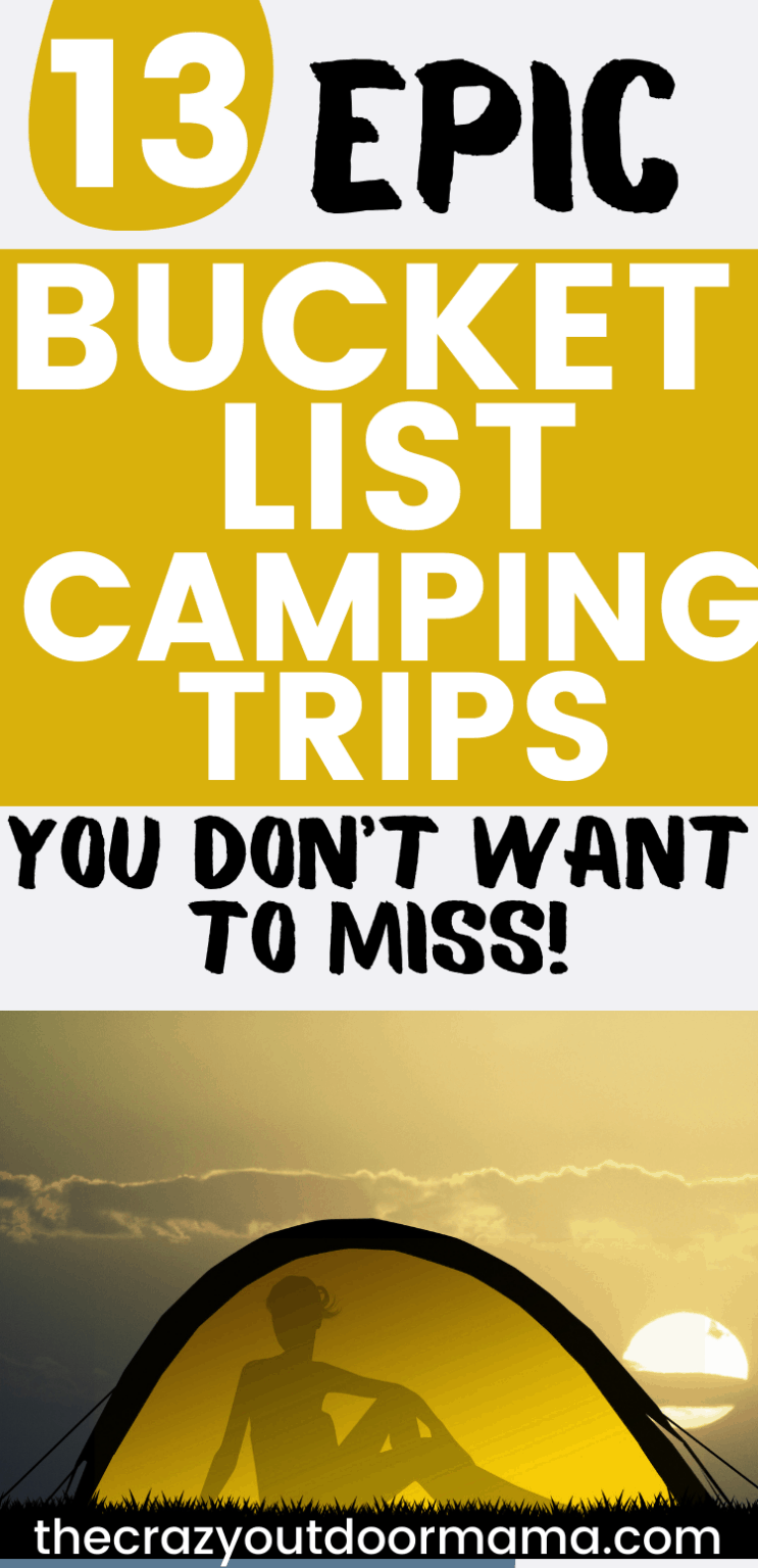 bucket list camping trips