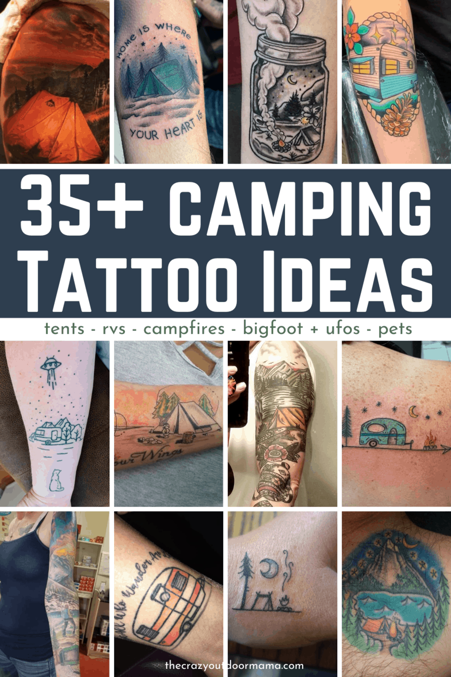 67 Epic Camping Tattoo Ideas People Love 43! The Crazy Outdoor Mama