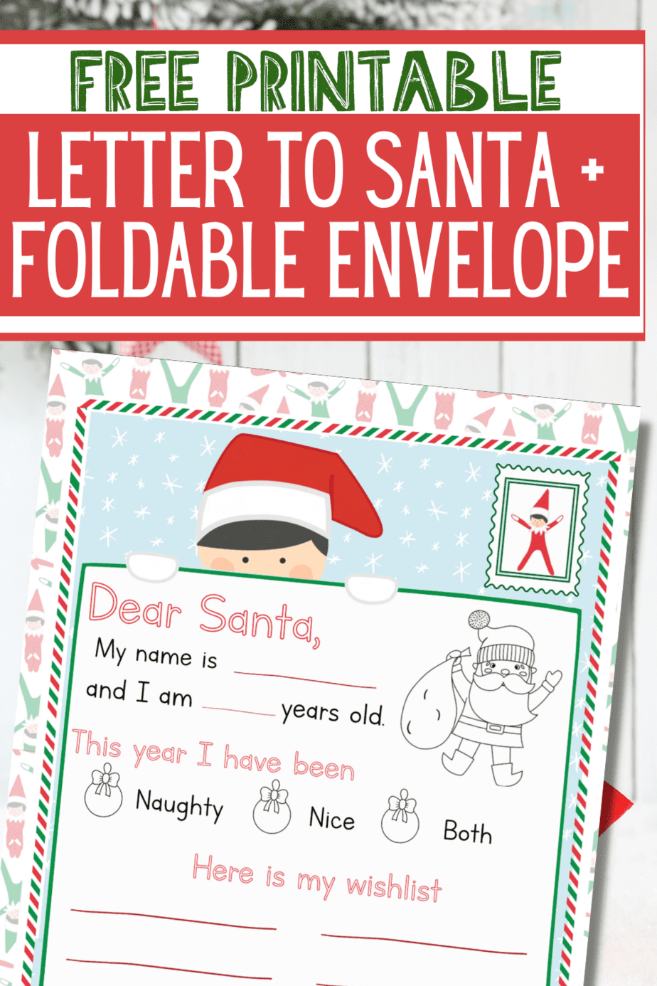 Adorable Elf Themed Letter to Santa + Envelope Template (Free Printable ...